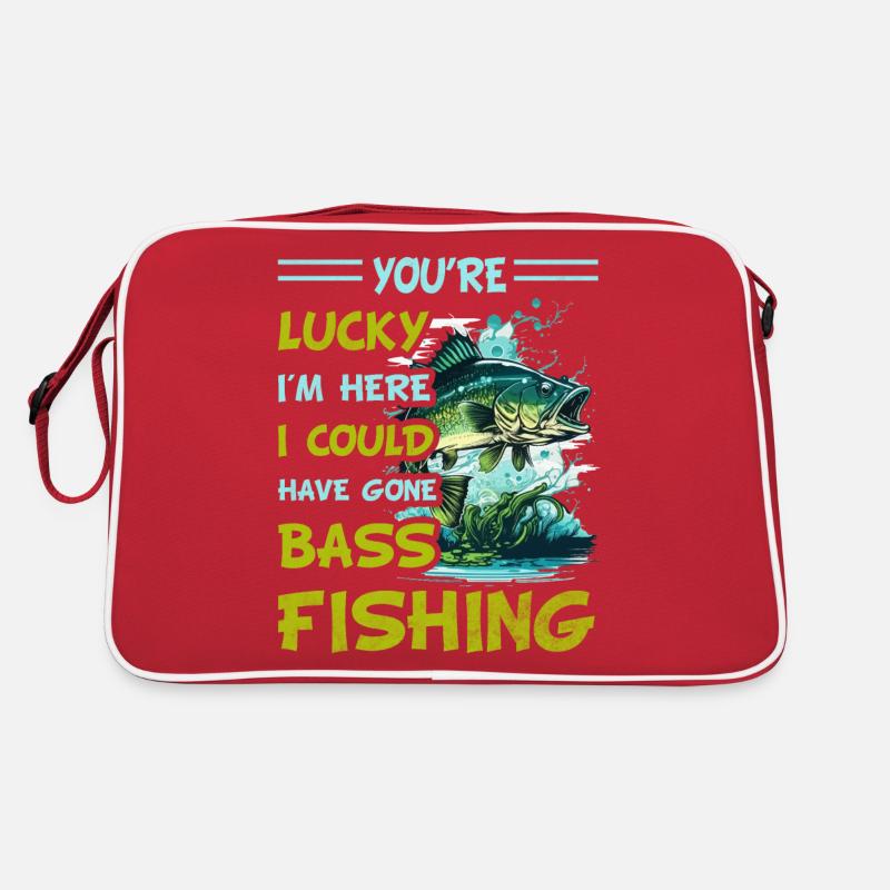 You're Lucky I'm here I could have gone Bass Fish Retro Bag