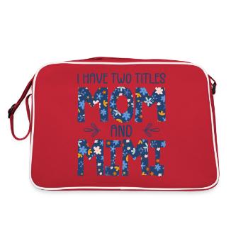 I Have Two Titles Mom And Mimi - Retro Bag - red/white - Back