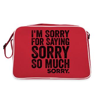 I'm Sorry For Saying Sorry So Much, Sorry | Funny - Retro Bag - red/white - Back