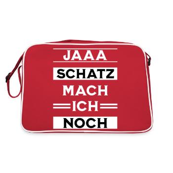 Jaaa Schatz Mach ich noch, Lustiger Spruch - Retro Tasche - Rot/Weiß - Hinten
