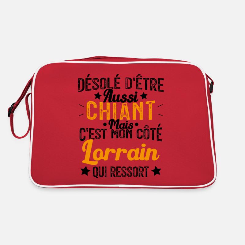 Désolé d'être Chiant c'est mon côté lorrain Sac Retro