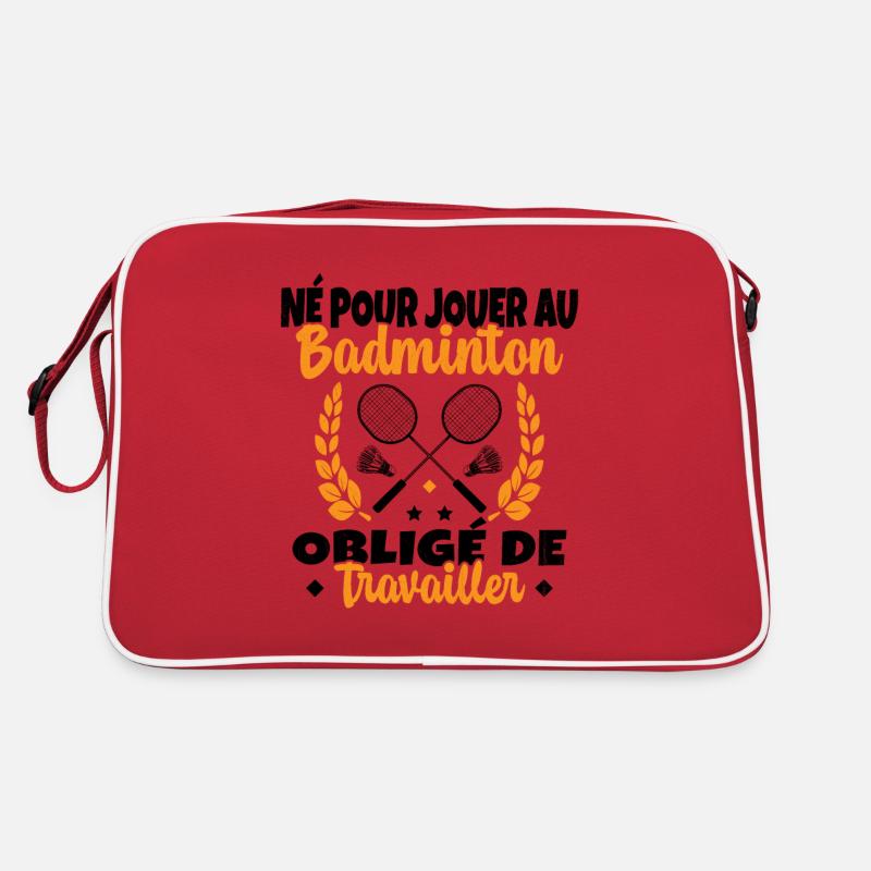 Né pour jouer au Badminton Sac Retro