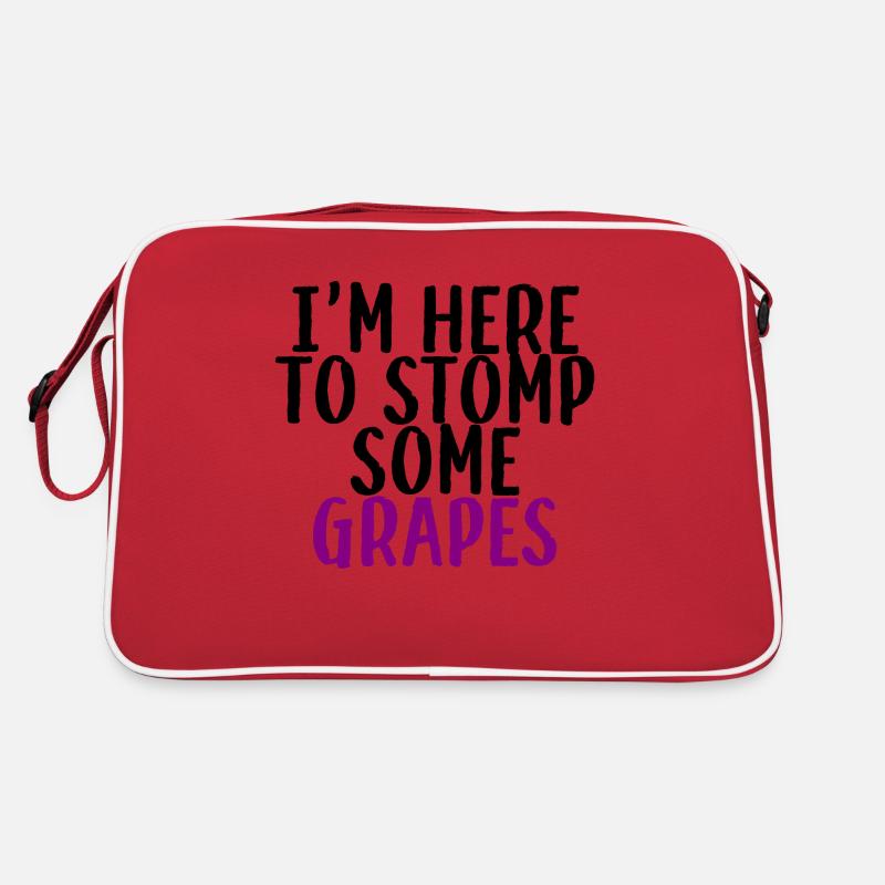 I'm Here To Stomp Some Grapes 3 Retro Tasche