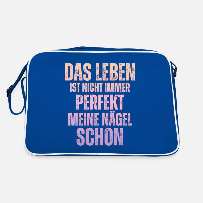 Das Leben Ist Nicht Immer Perfekt Nageldesignerin Retro Tasche