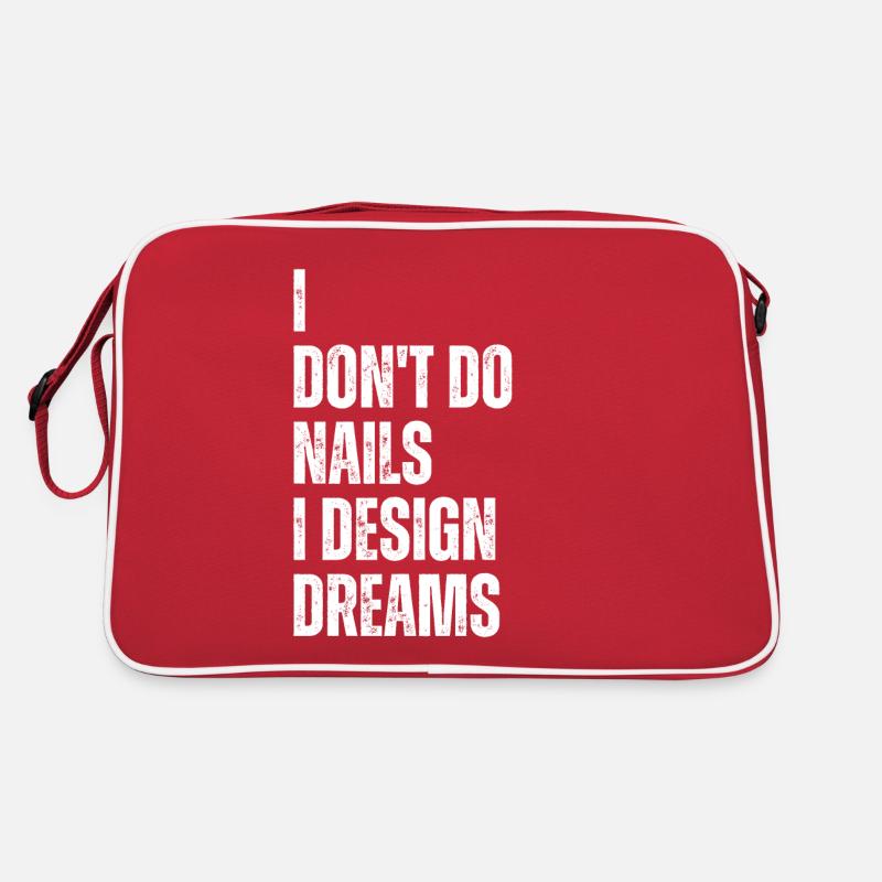 Ich Mache Keine Nägel, Ich Entwerfe Träume Retro Tasche