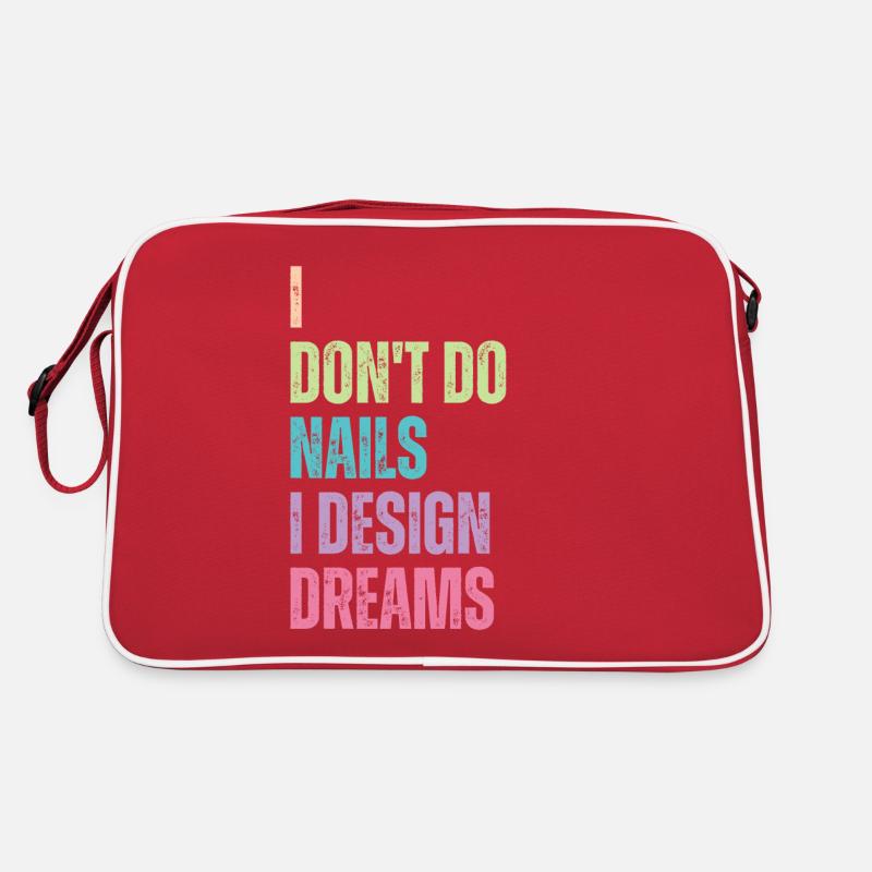Ich Mache Keine Nägel, Ich Entwerfe Träume Retro Tasche