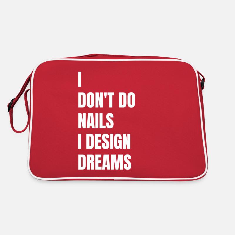Ich Mache Keine Nägel, Ich Entwerfe Träume Retro Tasche
