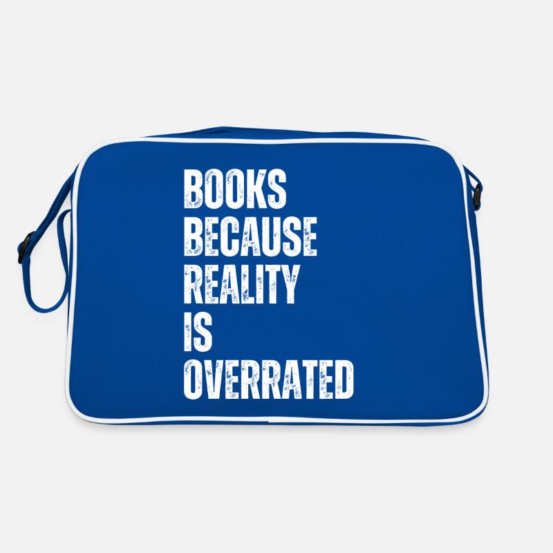 Bücher Weil Die Realität Überbewertet Wird Retro Tasche