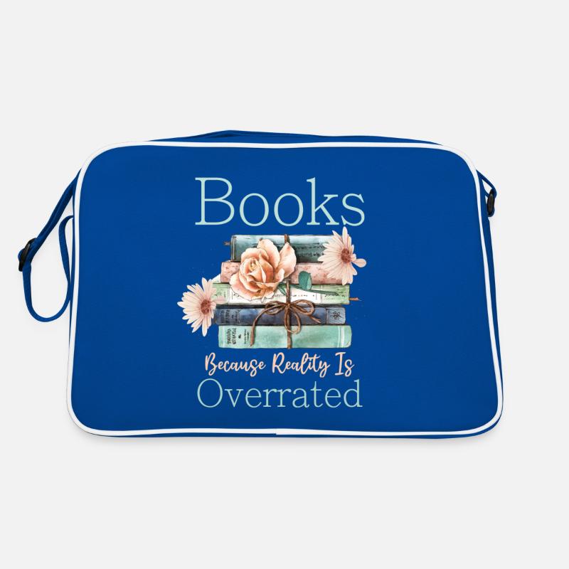 Bücher Weil Die Realität Überbewertet Wird Retro Tasche