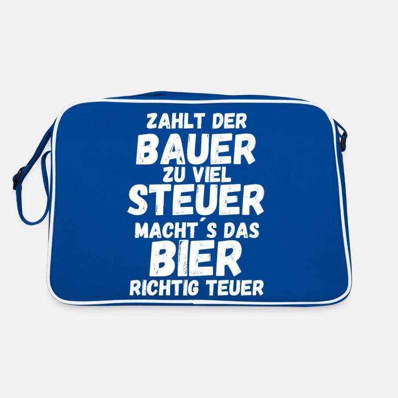 Zahlt der Bauer zu viel Steuer wird das Bier Retro Tasche