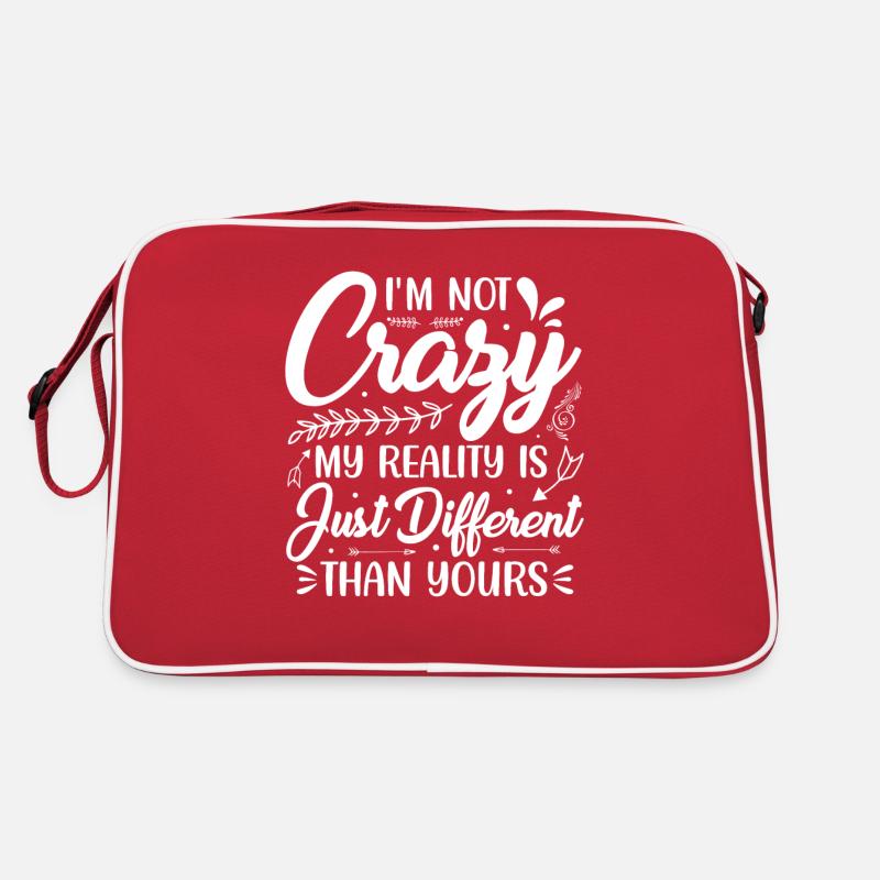 I'm not crazy! My reality.... Retro Bag