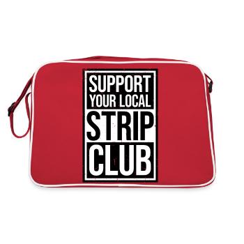 Support Your Local Strip Club Funny Joke Saying - Retro Bag - red/white - Back