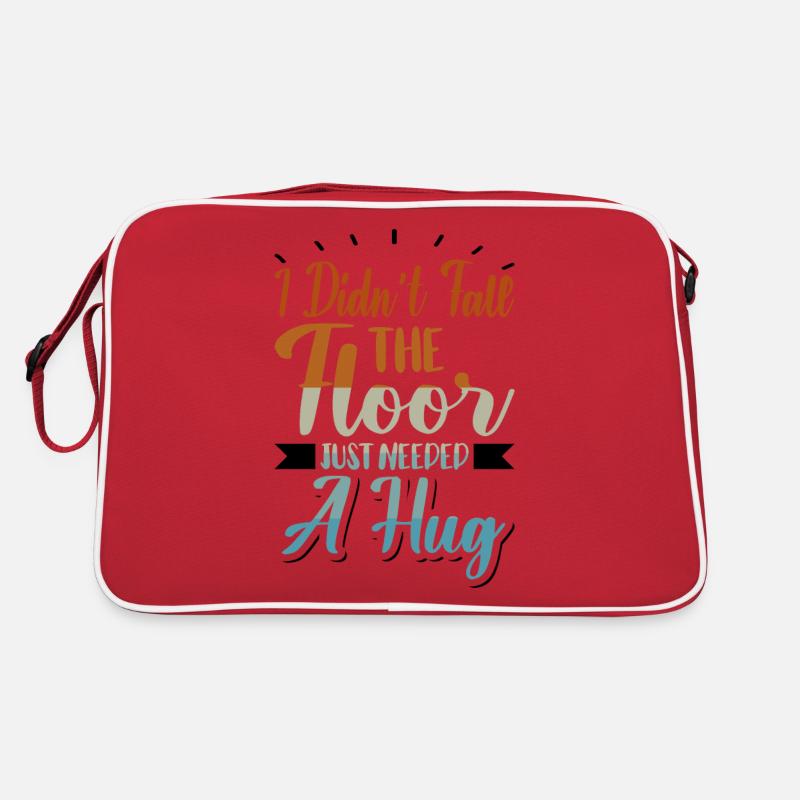 I didn't fall, the floor just needed a hug Retro Tasche