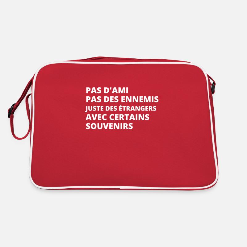 Pas d'ami pas des ennemis juste des étrangers Sac Retro