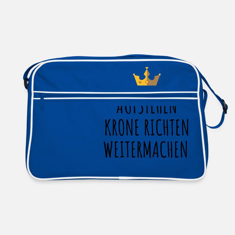 Aufstehen, Krone richten, weitermachen. - Retro Tasche - Blau/Weiß