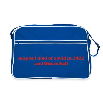 Maybe I Died Of Covid In 2022 - Retro Tasche - Blau/Weiß - Vorne
