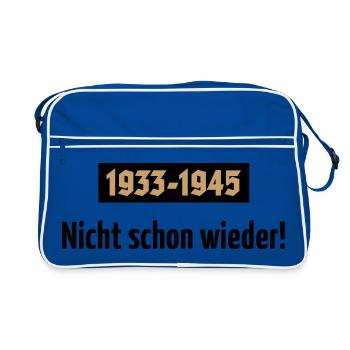 1933-1945 – Nicht Schon Wieder! (POS 2C) - Retro Tasche - Blau/Weiß - Vorne