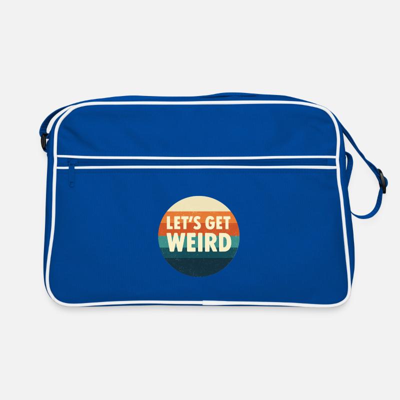 Let's Get Weird Retro Circle Retro Bag