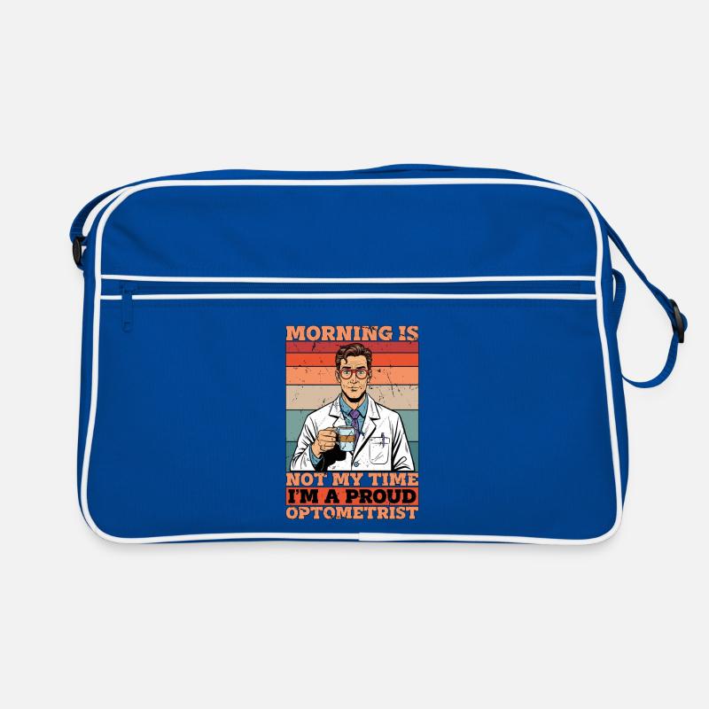 Optometrist Morning Is Not My Time Loves Optometry Retro Bag