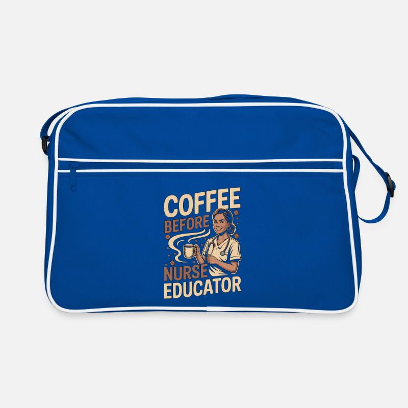 Nurse Educator Coffee Nurse Manager Coffee Lover Retro Bag