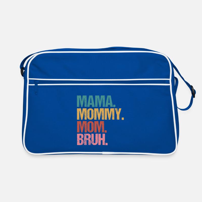 Mama Mommy Mom Bruh Bold Stack Text Retro Bag
