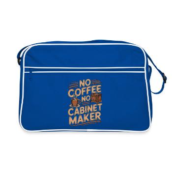 Cabinet Maker No Coffee No Carpenter Coffee Lover - Retro Bag - blue/white - Front