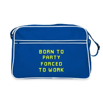 Born to party forced to work - Retro Bag - blue/white - Front
