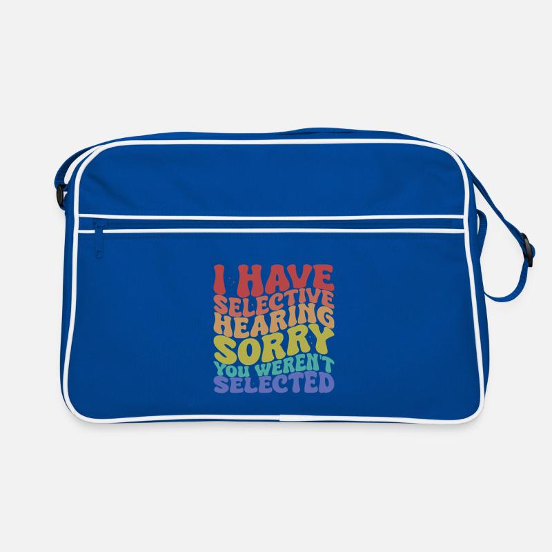 Selective Hearing Sarcastic Saying Retro Bag