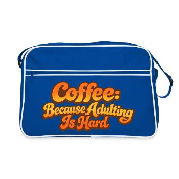 Retro Coffee because adulting is wrong Spruch - Retro Bag - blue/white - Front