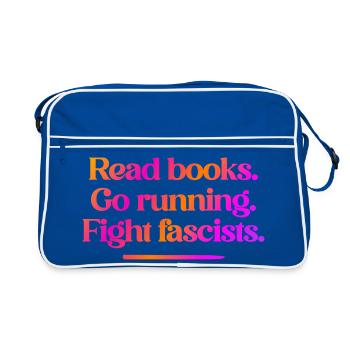 Read books. Go running. Fight fascists. - Retro Bag - blue/white - Front