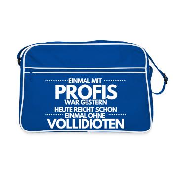 Einmal ohne Vollidioten / Einmal mit Profis - Retro Tasche - Blau/Weiß - Vorne