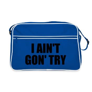 i ain't gon' try - Retro Bag - blue/white - Front