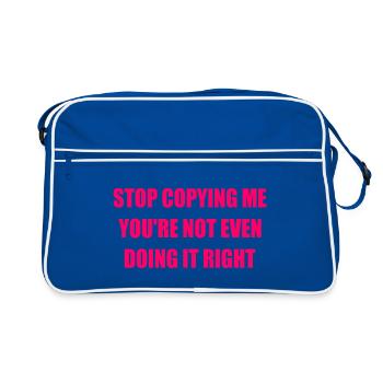 stop copying me you're not even doing it right - Sac Retro - bleu/blanc - Devant