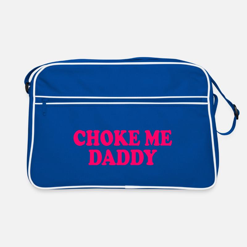 Choke me daddy Retro Bag