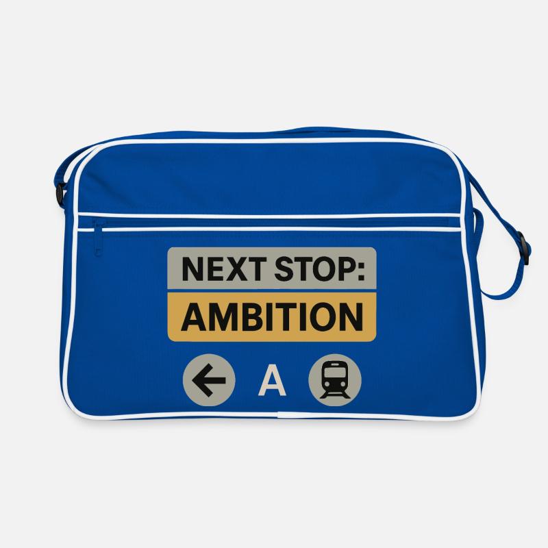 Next Stop: Ambition – Motivation Design Retro Bag