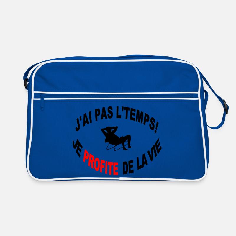 Non J'ai Pas Le Temps Je Profite de la Vie Sac Retro
