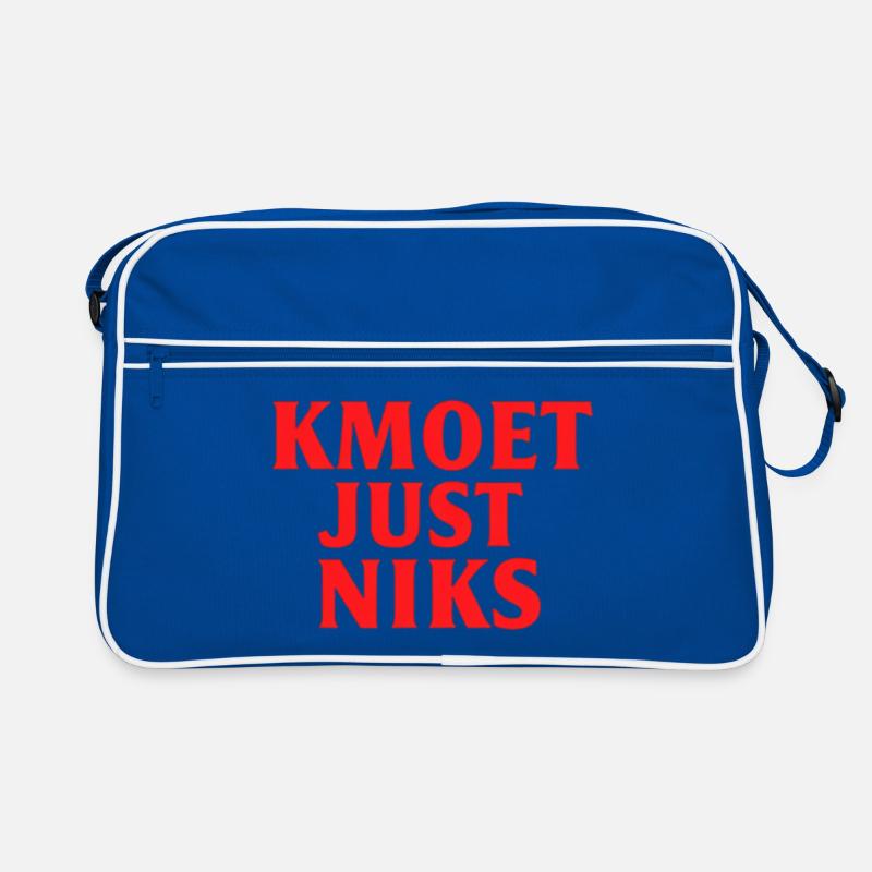 Kmoet just nothing, Antwerp dialect Shirts Retro Bag