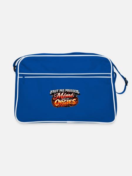Faut Pas Pousser Meme Orgies - Sac Retro - bleu/blanc