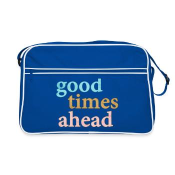 Good Times Ahead Statement Saying - Retro Bag - blue/white - Front