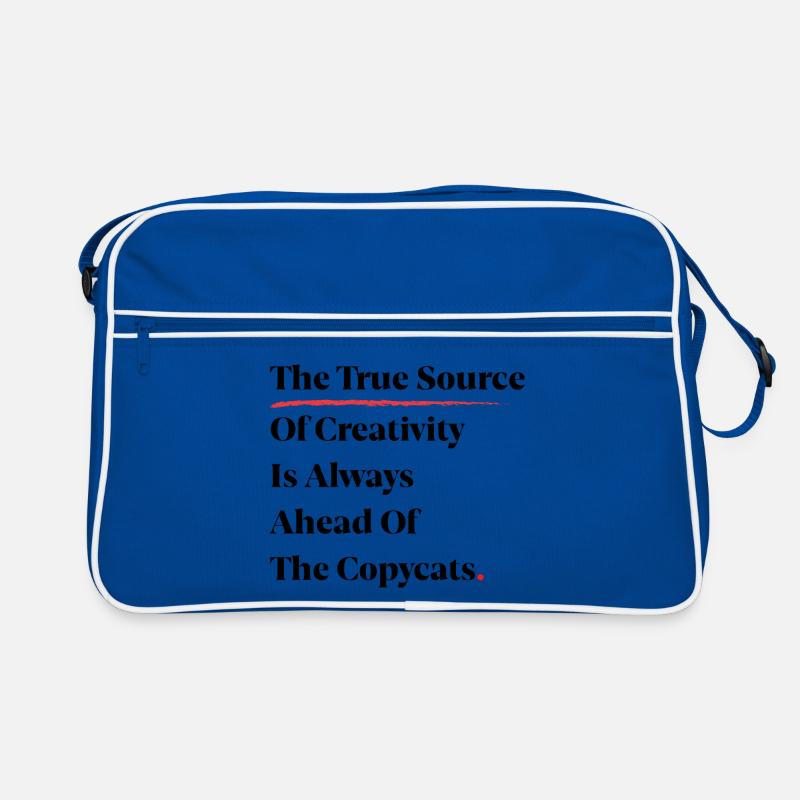 The True Source Of Creativity Is Always Ahead [B] Retro Bag