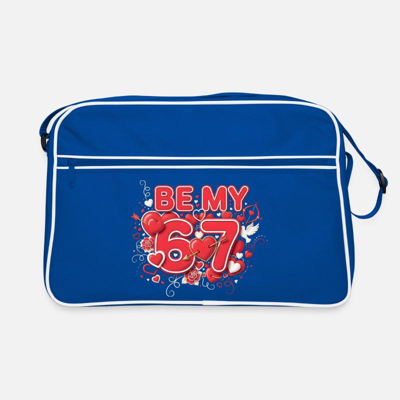 Sois mon 6-7 Fun 67 Numéro 67 6 7 Saint-Valentin Se Sac Retro