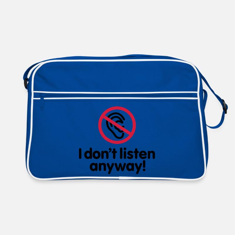 I don't listen anyway Retro Tasche