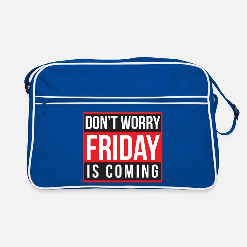 Don't Worry Friday is Coming Retro Bag