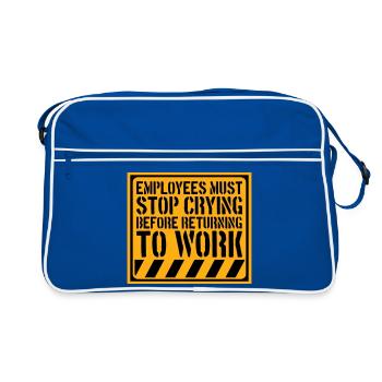 Stop Crying Before Returning to Work Spruch Logo - Retro Tasche - Blau/Weiß - Vorne