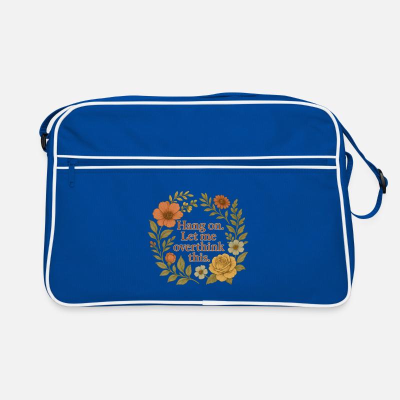 Attends. Permettez-moi de trop réfléchir à cela – Floral Sac Retro