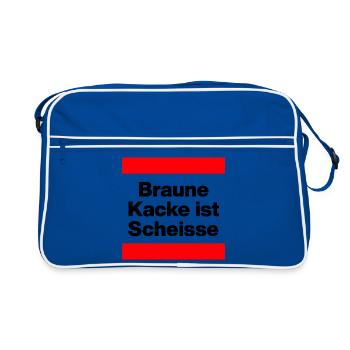 BRAUNE KACKE IST SCHEISSE, NO NZS, NO AFD, SPRUCH - Retro Tasche - Blau/Weiß - Vorne