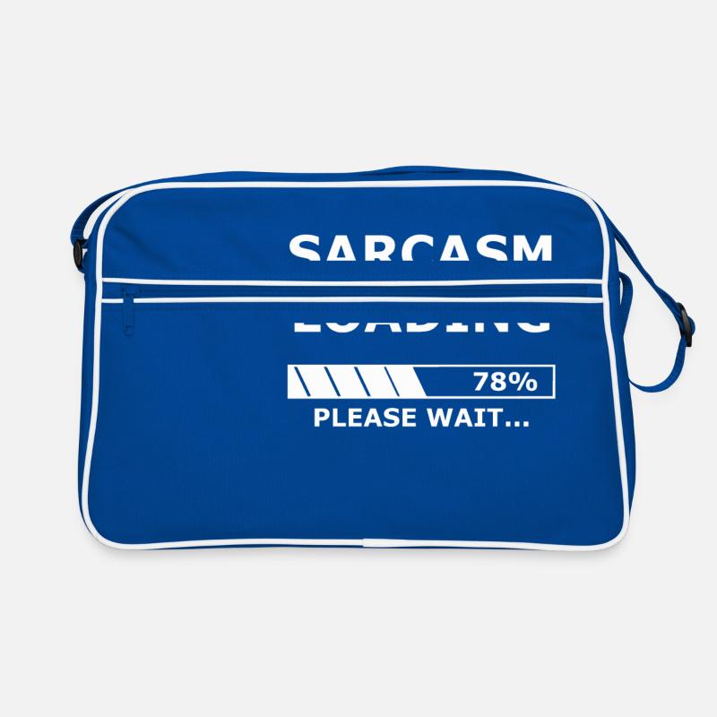 Sarcasm loading - Sarcasm / Gift / Shop Retro Bag