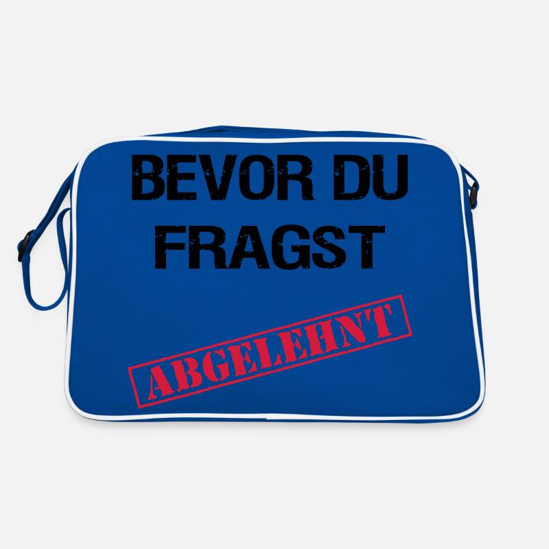 Bevor du fragst Abgelehnt Retro Tasche