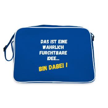 Das ist eine wahrlich furchtbare Idee - Bin dabei! - Retro Tasche - Blau/Weiß - Hinten