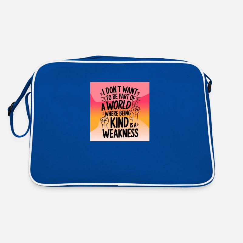 Being kind is no weakness - Retro Tasche - Blau/Weiß
